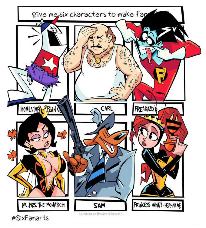 give me,six characters to make far HOMESTAR RBUNN CARL FREAKAZOID DR. MRS. THE MONARCH SAM PRINCESS WHATS-HER-NAME template by @mcapriglioneart #SixFanarts