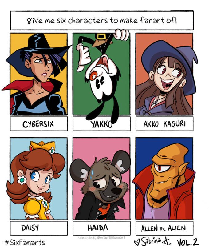 give me six characters to make fanart of! CYBERSIX YAKKO AKKO KAGURI DAISY HAIDA ALLEN THE ALIEN template by @mcapriglioneart #SixFanarts ♡ Sabrina A VOL.2