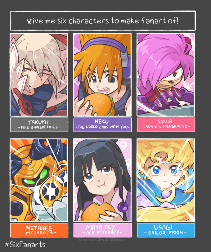 give me six characters to make fanart of! NEKU -THE WORLD ENDS WITH YOU- SONIA - SONIC UNDER GROUND - TAKUM I - FIRE EMBLEM FATES - METABEE MEDABOTS- MAYA FEY - ACE ATTORNEY- USAGI - SAILOR MOON- template by @mcapriglioneart #SixFanarts