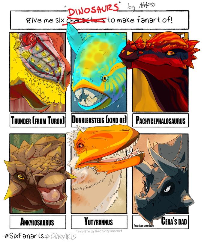 give me six dinosaurs to make fanart of THUNDER FROM TUROK DUNKLEOSTEUS PACHYCEPHALOSAURUS ANKYLOSAURUS YUWRANNUS CERA's DAD