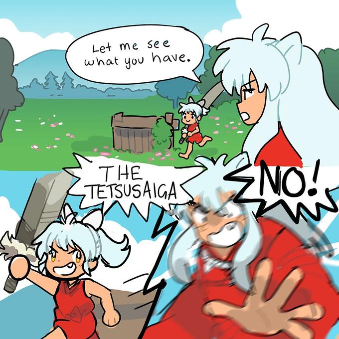 Let me se e what you have. THE TETSUSAIGA NO!