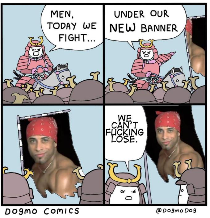 MEN, UNDER OUR TODAY WE NEW BANNER FIGHT... WE CAN'T F------ LOSE. Dogmo COMICS @Dogmo Do9