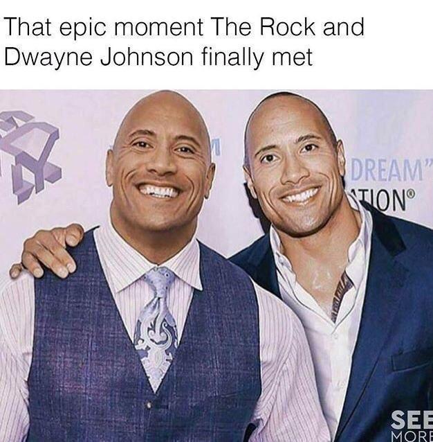 That epic moment The Rock and Dwayne Johnson finally met DREAM" TION SEE MORE