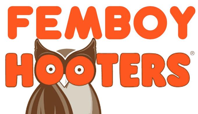 FEMBOY HOOTERS