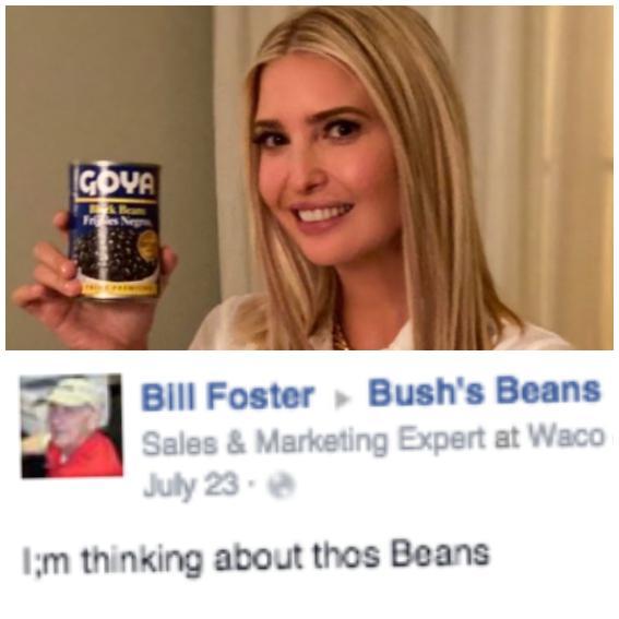 I'm thinking about those beans | Ivanka Trump Holding Goya Beans Can ...