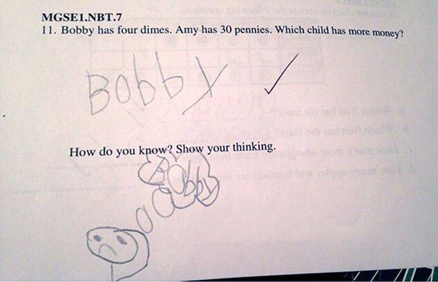 MGSE1.NBT.7 11. Bobby has four dimes. Amy has 30 pennies. Which child has more money? Bobby / How do you know? Show your thinking.