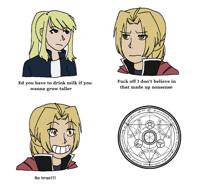 F--- off I don't believe in Ed you have to drink milk if you that made up nonsense wanna grow taller shal ape So true!!!