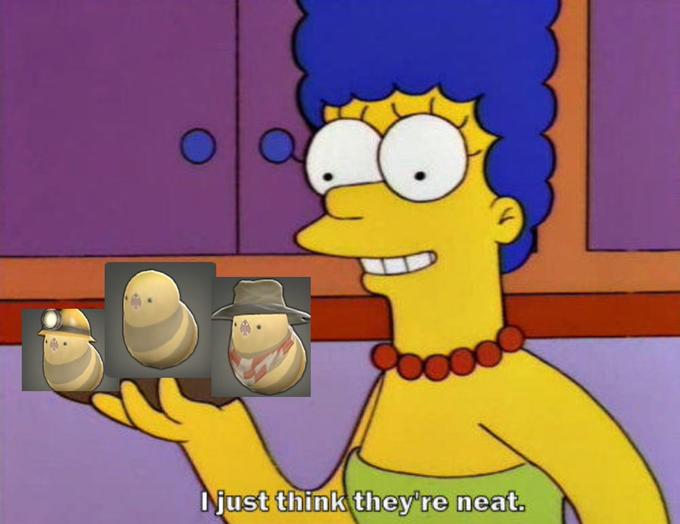 O just think they're neat.