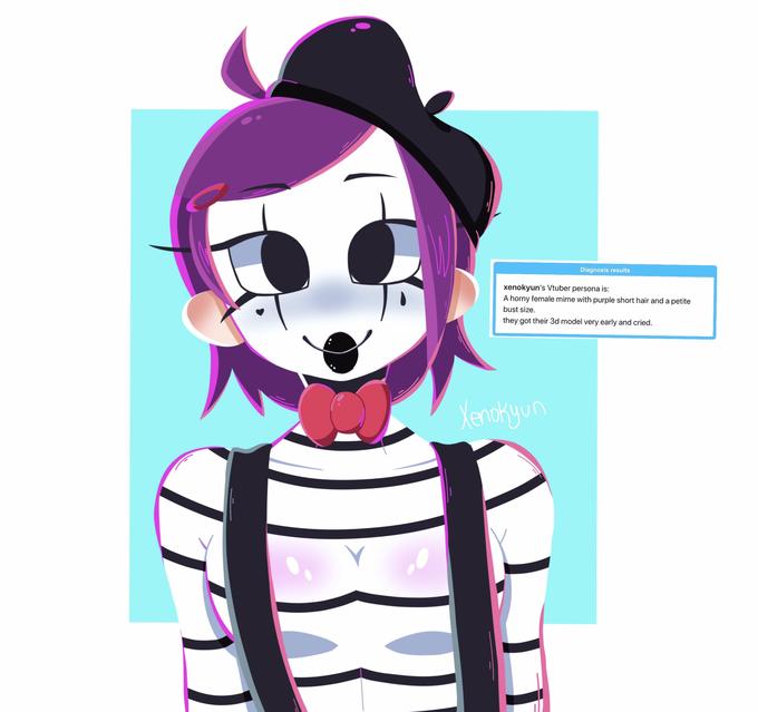 Diagnosis results xenokyun's Vtuber persona is: A horny female mime with purple short hair and a petite bust size. they got their 3d model very early and cried. Xenokyun