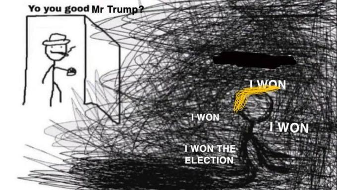 Yo you good Mr Trump? IWON I WON 1 WON TWON THE ELECTION