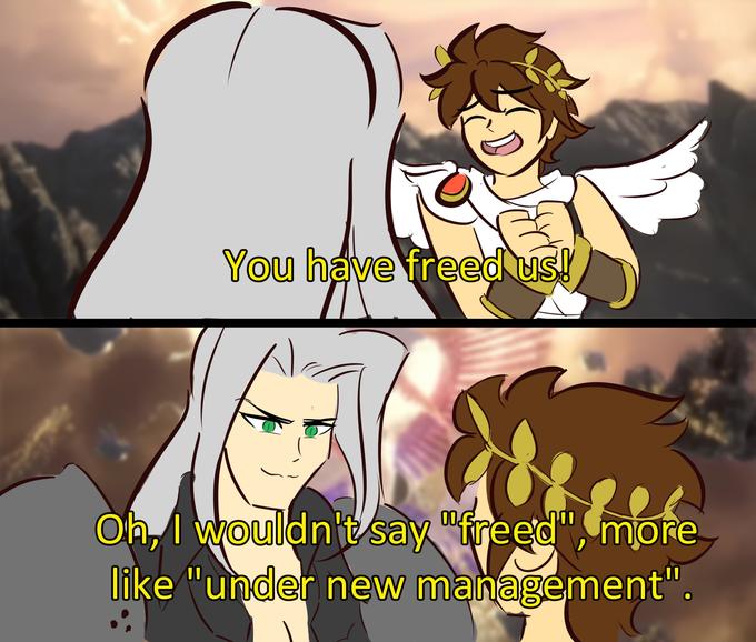 You have freed us! Oh, I wouldn't say "freed", more D--- "under new management". 006