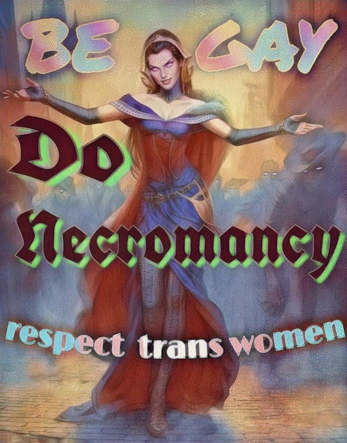 BEGAY Do Nectomancy respect trans women