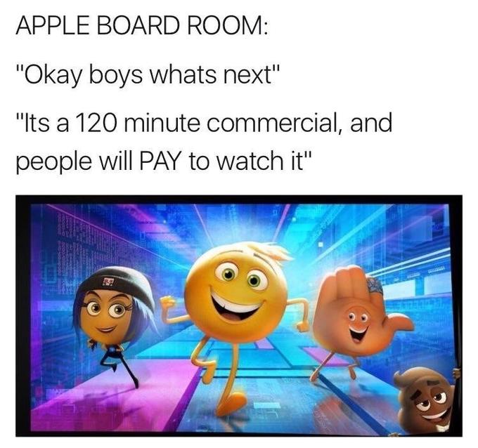 APPLE BOARD ROOM: "Okay boys whats next" "Its a 120 minute commercial, and people will PAY to watch it"