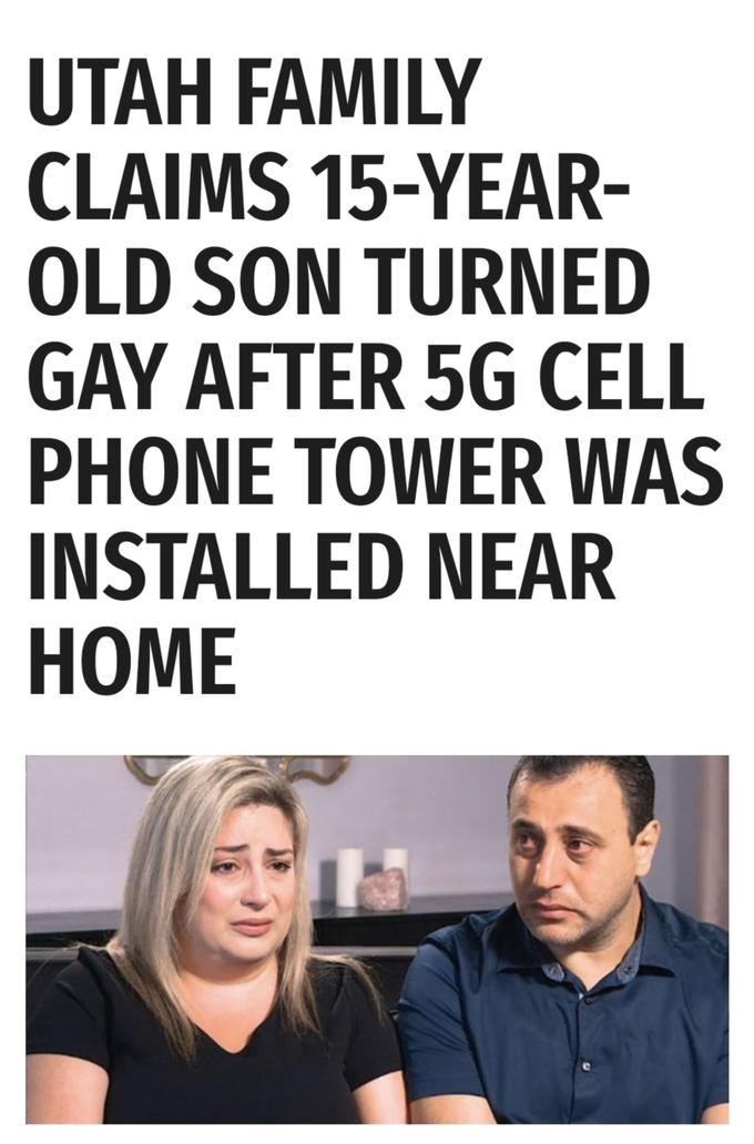 UTAH FAMILY CLAIMS 15-YEAR- OLD SON TURNED GAY AFTER 5G CELL PHONE TOWER WAS INSTALLED NEAR НОМЕ