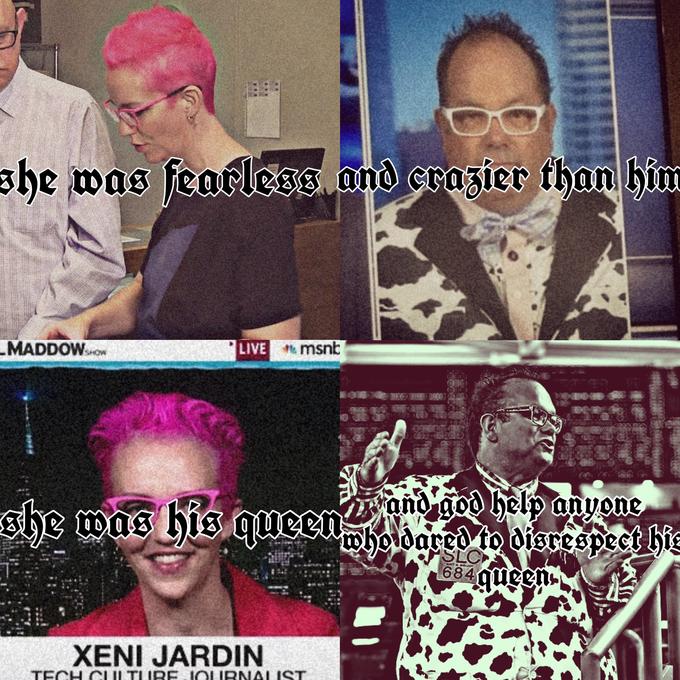 she was fearle3s.and crazier than him MADDOW.ow LIVE msnt god help anyone whodared to disrespect his queen and she was his qucen 684 XENI JARDIN TECH GUI TURE JOL IRNALIST