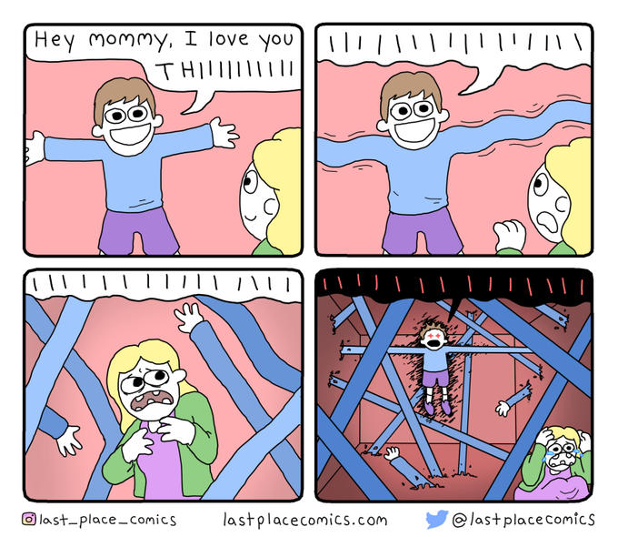 Hey mommy, I love you THII||||||| |||||| O last-place-comics lastplacecomics.com @last placecomics