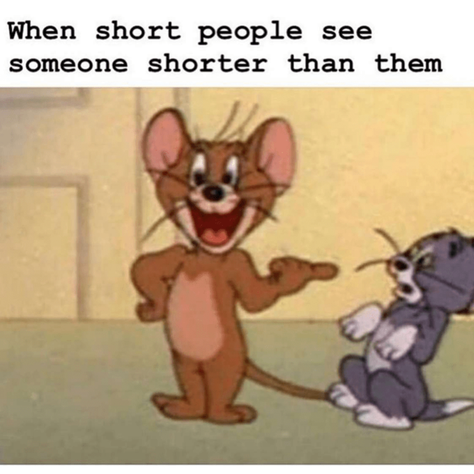 When short people see someone shorter than them