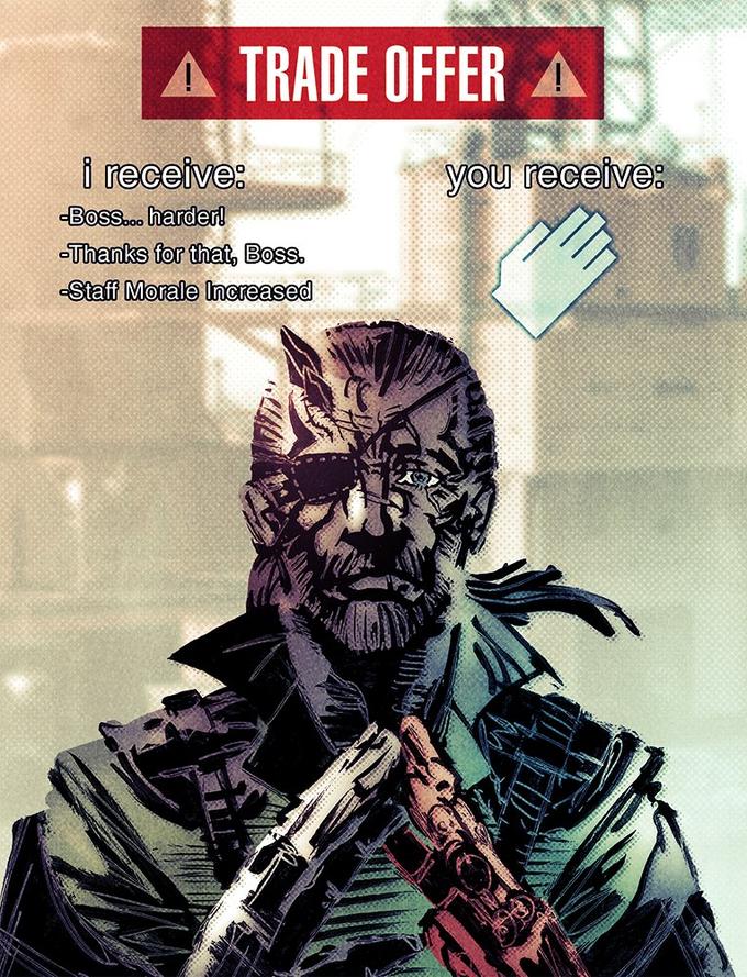 TRADE OFFER A i receive: you receive: -Boss.. harder! -Thanks for that, Boss. -Staff Morale Increased