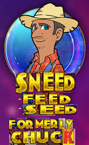 SNEED -FEED SEED FOR MERLY CHUCK