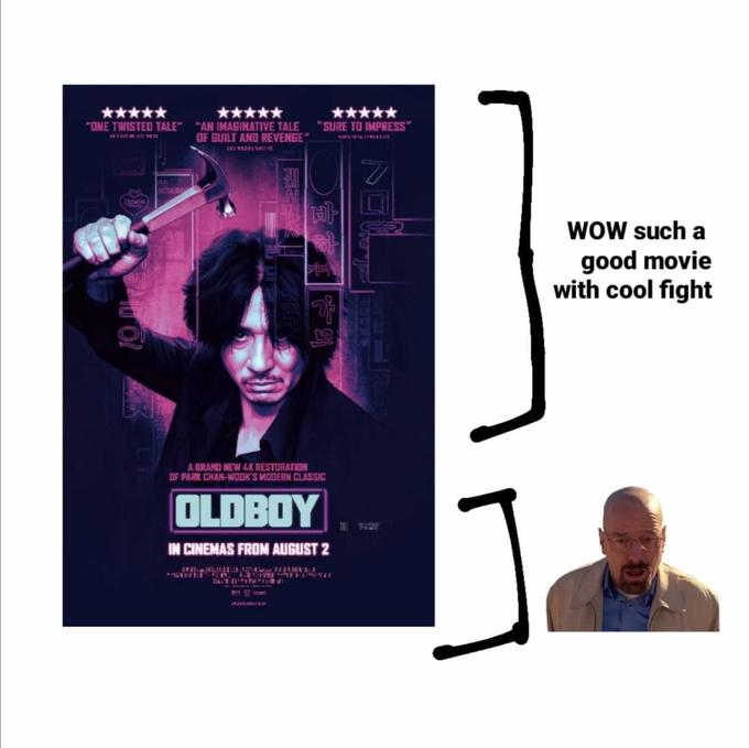 ***** "ONE TWISTED TALE" ***** ***** "AN IMAGINATIVE TALE OF GUILT AND REVENGE" "SURE TO IMPRESS" A TaA NSSALA WOW such a good movie with cool fight A BRAND NEW 4K RESTORATION OF PARK CHAN-WOOK'S MODERN CLASSIC OLDBOY 16 IN CINEMAS FROM AUGUST 2