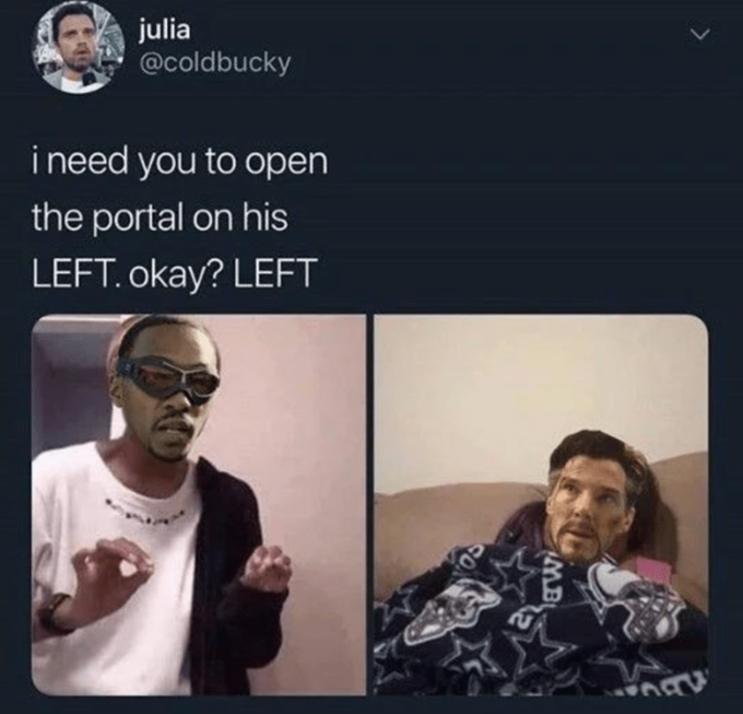 julia @coldbucky i need you to open the portal on his LEFT. okay? LEFT MB