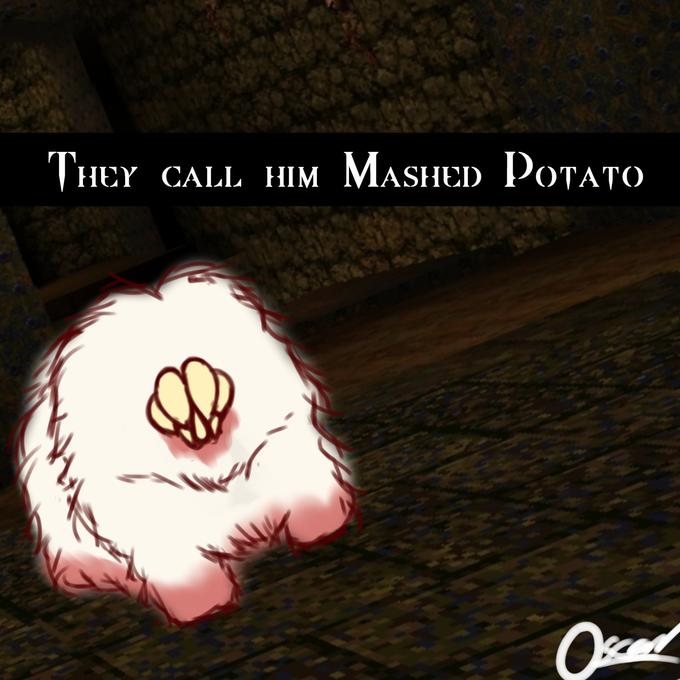 THEY CALL HIM MASHED Potato Osced