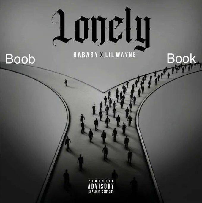 lonely DABABY X LIL WAYNE Boob Book PARENTAL ADVISORY EXPLICIT CONTENT