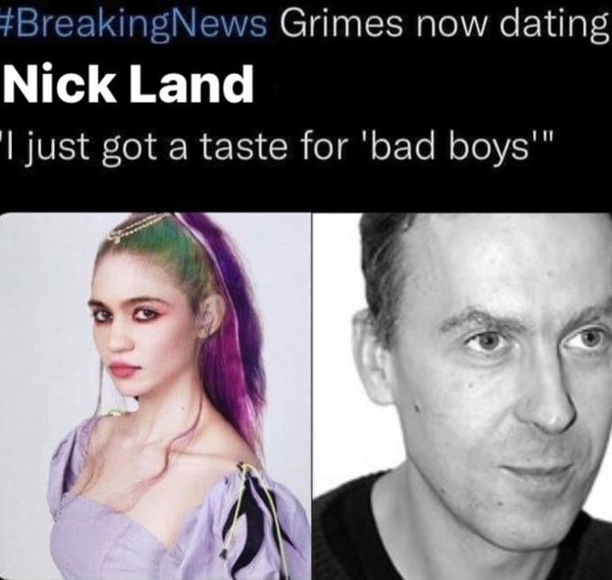 #BreakingNews Grimes now dating Nick Land 'I just got a taste for 'bad boys"