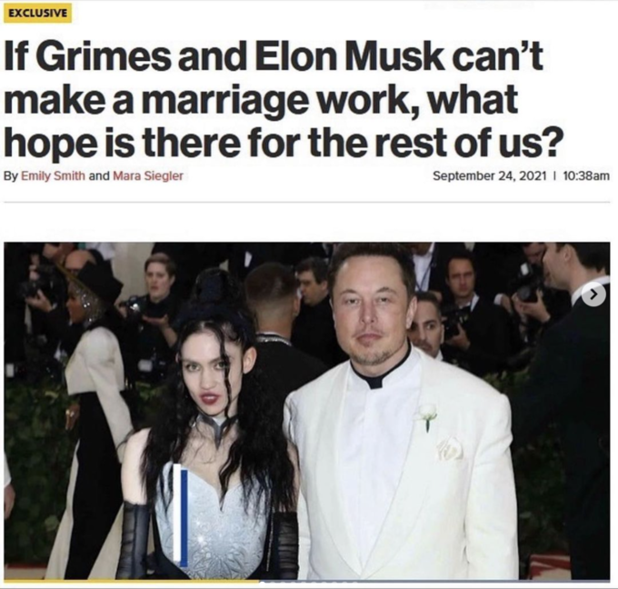 EXCLUSIVE If Grimes and Elon Musk can't make a marriage work, what hope is there for the rest of us? By Emily Smith and Mara Siegler September 24, 2021 I 10:38am