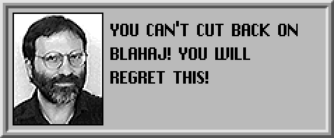 YOU CAN'T CUT BACK ON BLAHAJ! YOU WILL REGRET THIS!