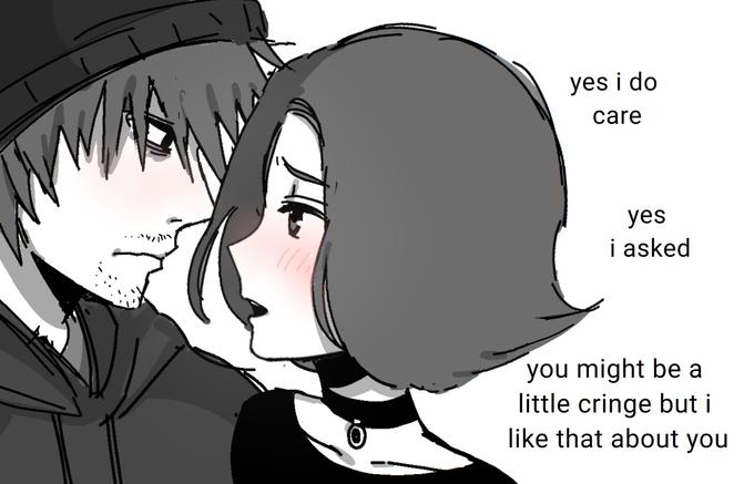 yes i do care yes i asked you might be a little cringe but i like that about you