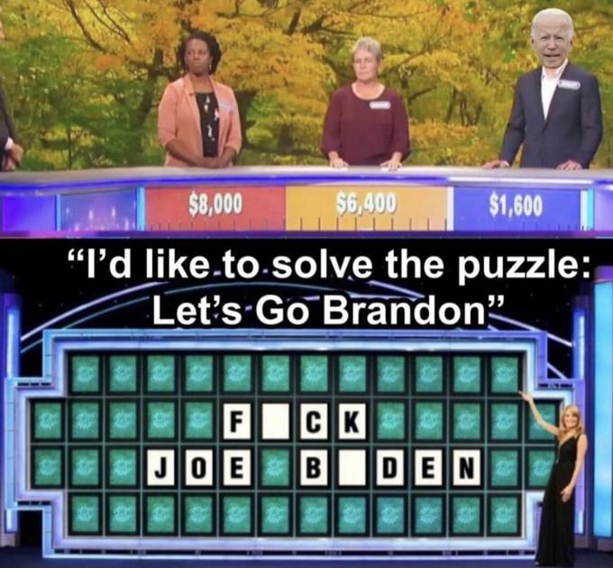 $8,000 $6,400 $1,600 “I'd like.to.solve the puzzle: Let's Go Brandon" FICK E BIDEN JOE Product Green Font