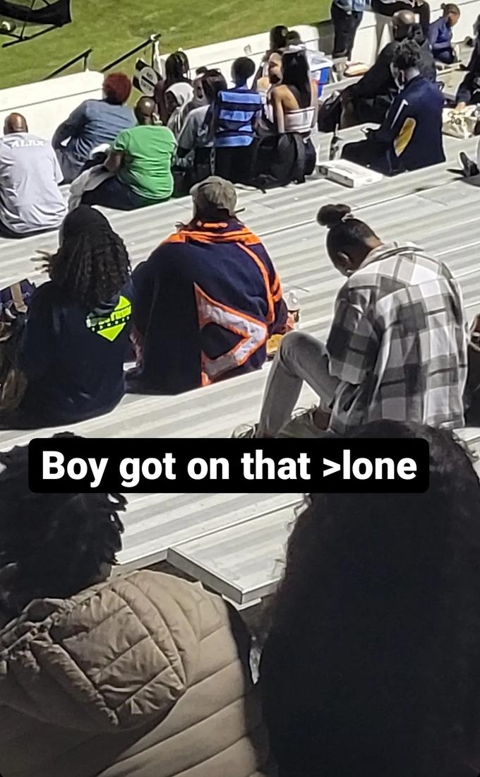 Boy got on that >lone