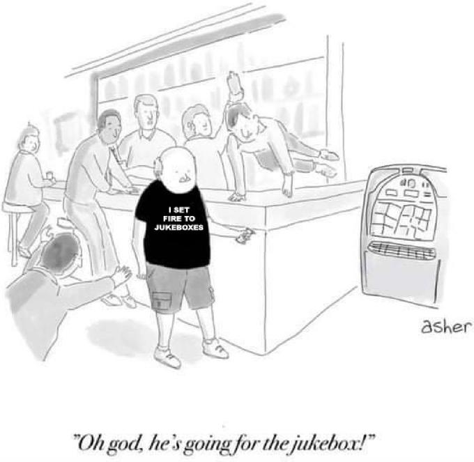 I SET FIRE TO JUKEBOXES asher "Oh god, he's going for the jukebox!"