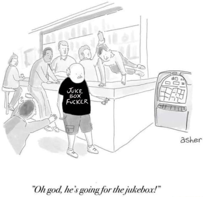 JUKE BOX F----- asher "Oh god, he's going for the jukebox!"