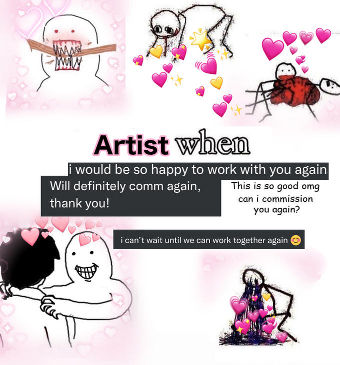 Artist when would be so happy to work with you again Will definitely comm again, thank you! This is so good omg can i commission you again? i can't wait until we can work together again