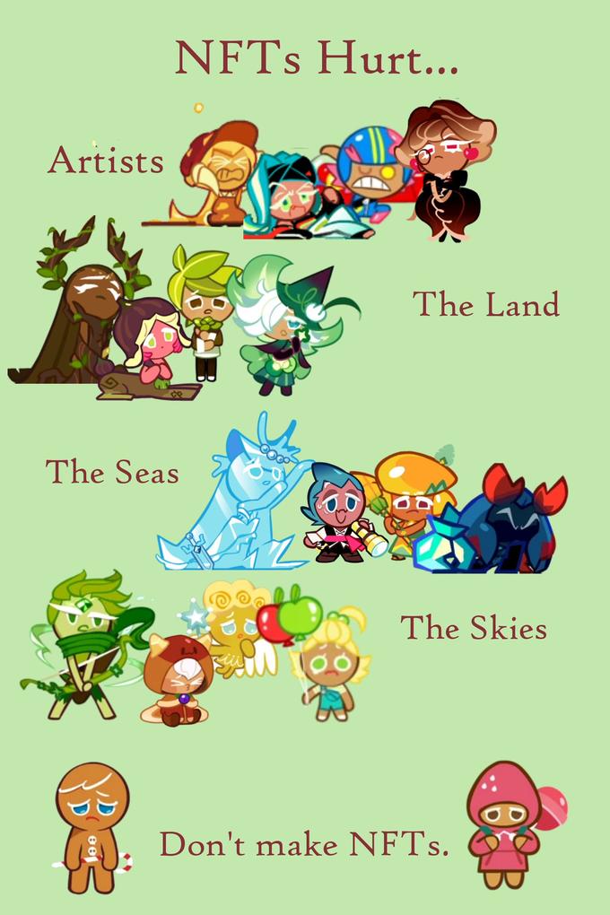 NFTS Hurt... Artists The Land The Seas The Skies Don't make NFTS.