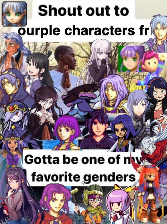 Shout out to ourple characters fr Gotta be one of ny favorite genders