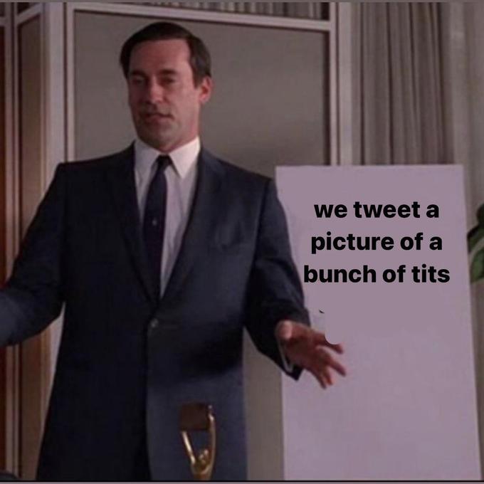 we tweet a picture of a bunch of t---