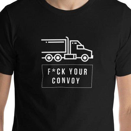-- F*CK YOUR CONVOY