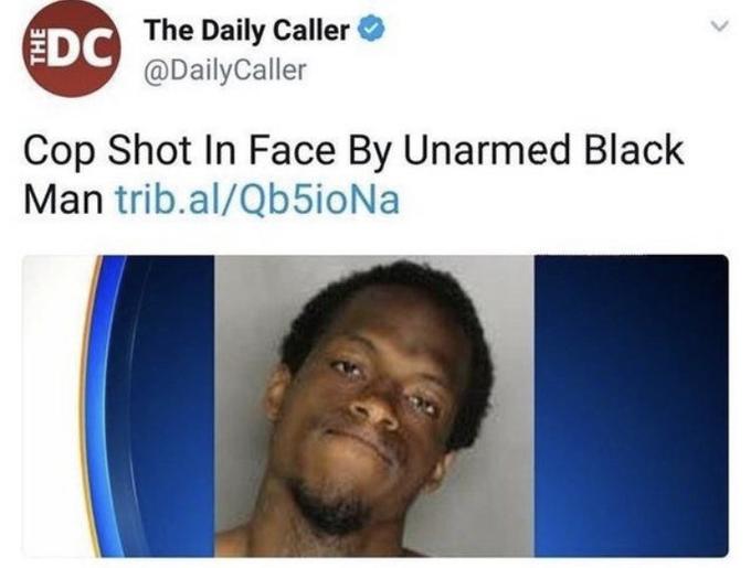 EDC The Daily Caller @DailyCaller Cop Shot In Face By Unarmed Black Man trib.al/Qb5ioNa