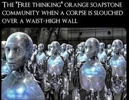 THE "FREE THINKING" ORANGE SOAPSTONE COMMUNITY WHEN A CORPSE IS SLOUCHED OVER A WAIST-HIGH WALL