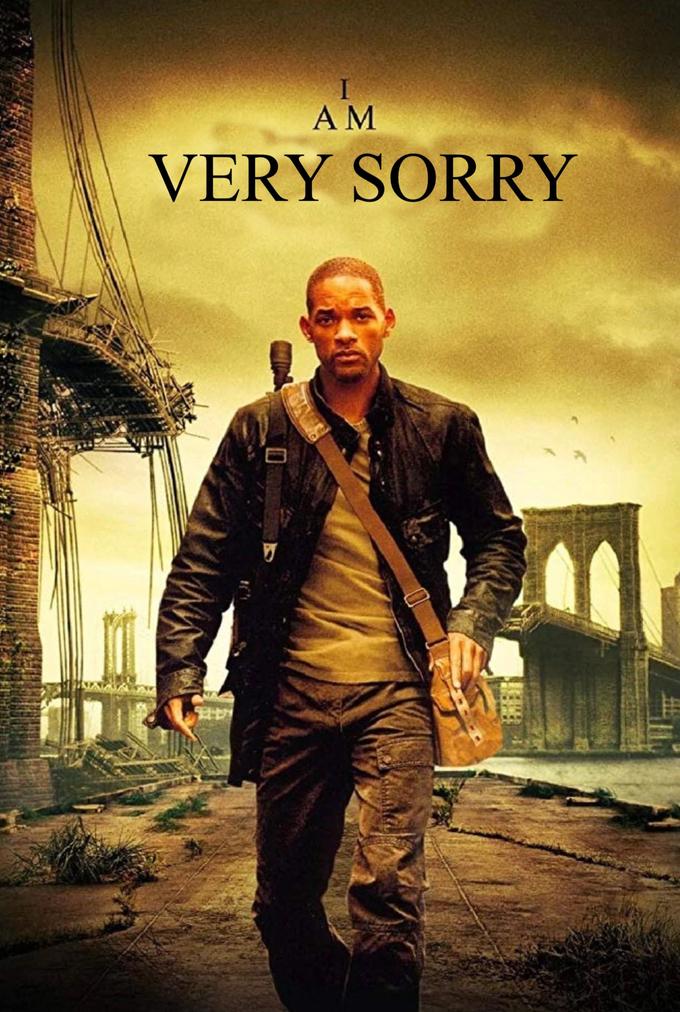 I AM VERY SORRY