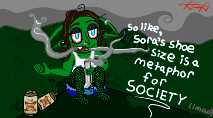 So like, Sora's shoe Size is a metaphor for SOCIETY (Imao)y Gobu Mod COOC Du mik moo Moo C--