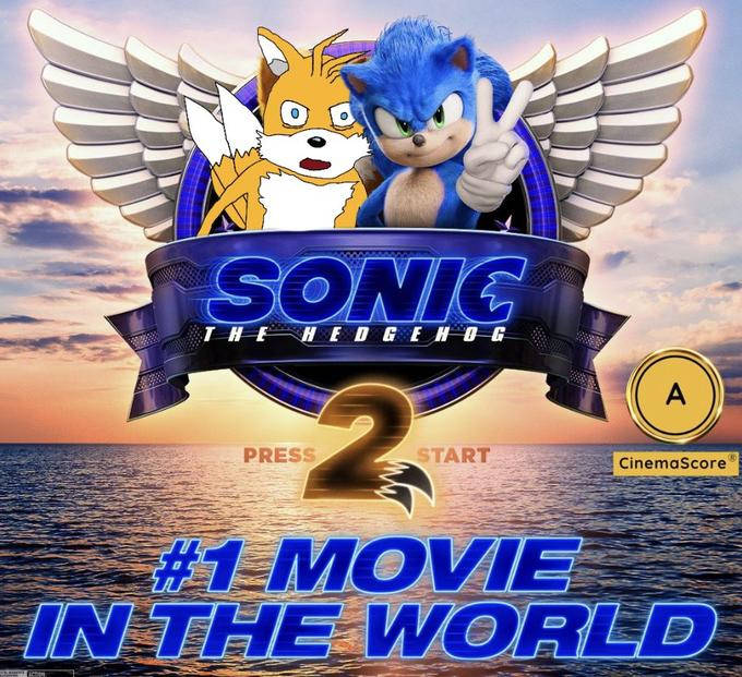 SONIC IHEHEDGEH OG A PRESS START CinemaScore #1 MOVIE IN THE WORLD ACTION,