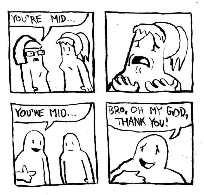 YOU'RE MID... YOU'RE MID... ( BRO, OH MY GOD, THANK YOU! S