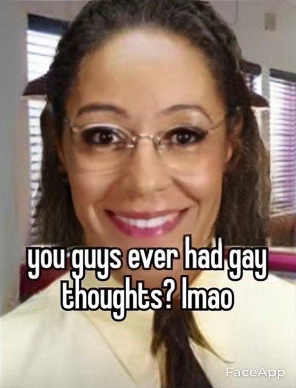 you'guys ever had gay thoughts? Imao FaceApp