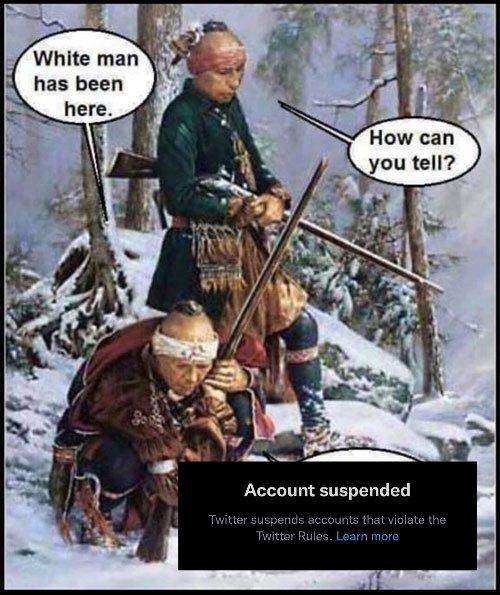 White man has been here. How can you tell? Account suspended Twitter suspends accounts that violate the Twitter Rules. Learn more