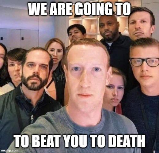 WE ARE GOING TO TO BEAT YOU TO DEATH imgfilip.com