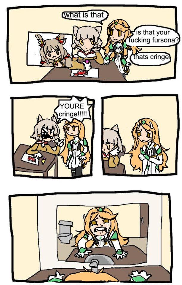 19 what is that YOURE cringe!!!!! is that your f------ fursona? thats cringe 1